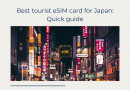 Best tourist eSIM card for Japan Quick guide