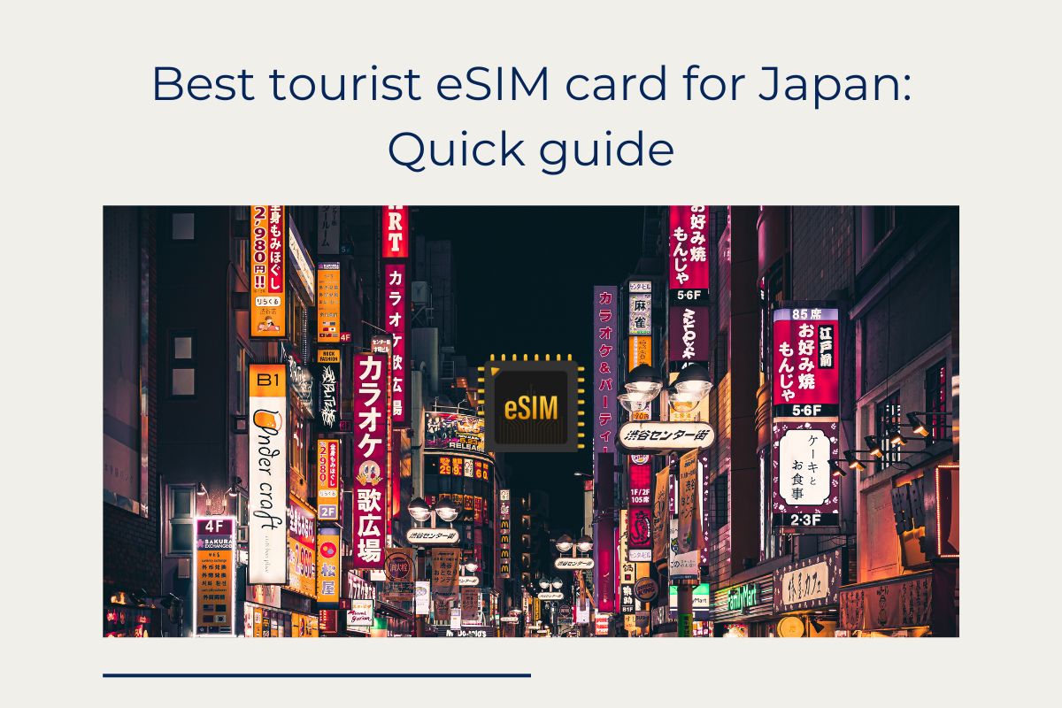 Best tourist eSIM card for Japan: Quick guide